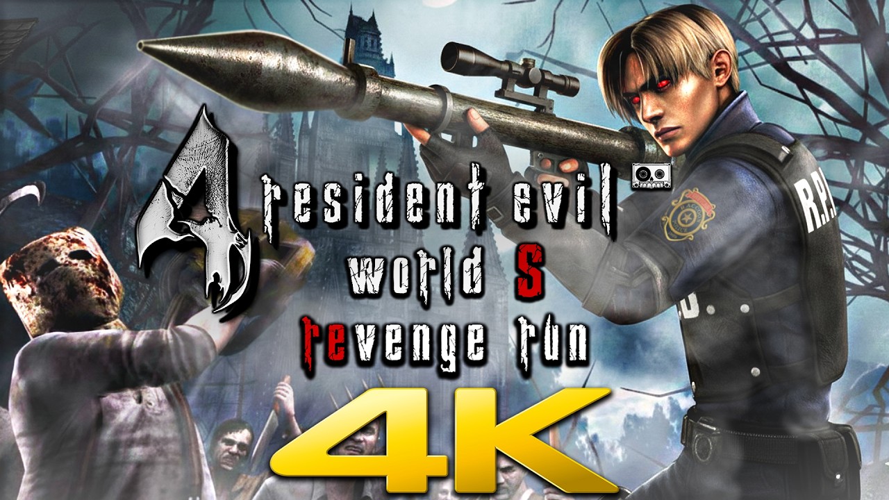 RESIDENT EVIL 4 HD: WORLD S | REVENGE RUN | Full Game Walkthrough Gameplay No Commentary | 4K 60fps