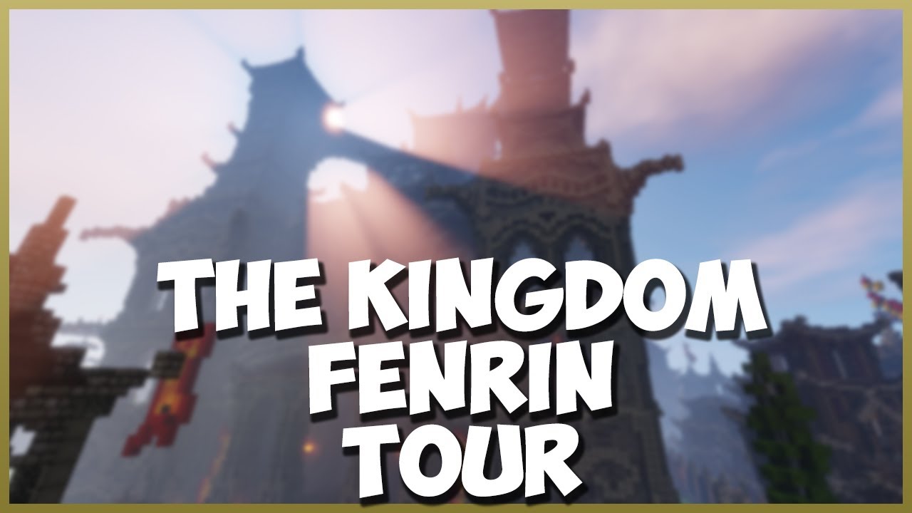 THE KINGDOM FENRIN TOUR #50 - HET PALEIS!