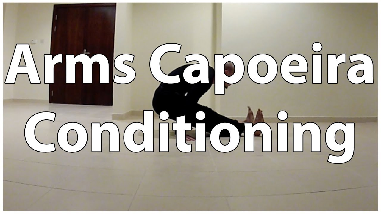 Alternative Capoeira Conditioning (arms and shoulders)
