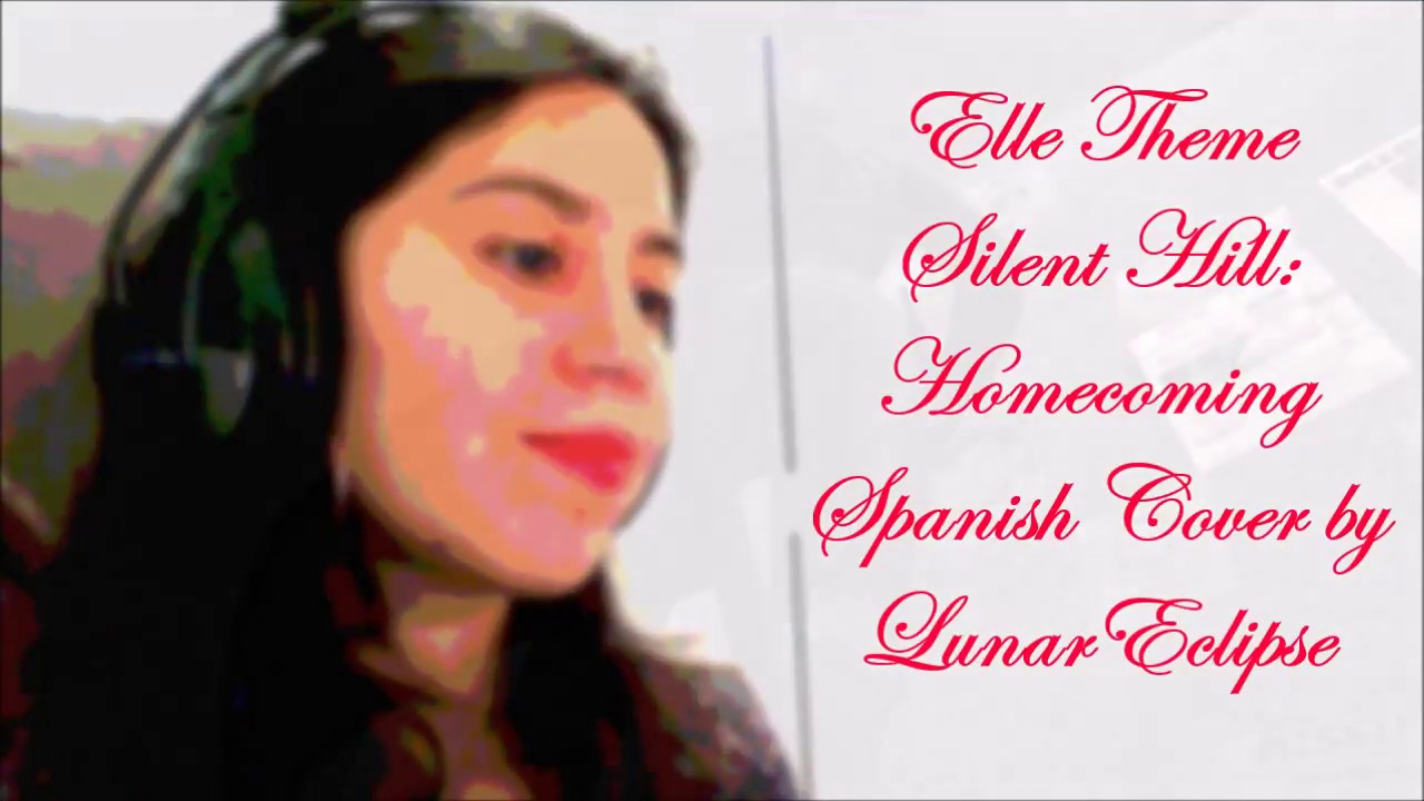 Elle Theme (Silent Hill: Homecoming) Cover/Fandub Español Latino