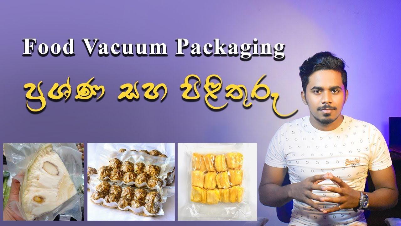 Food Vacuum Packaging | ප්‍රශ්ණ සහ පිළිතුරු | Tech Food