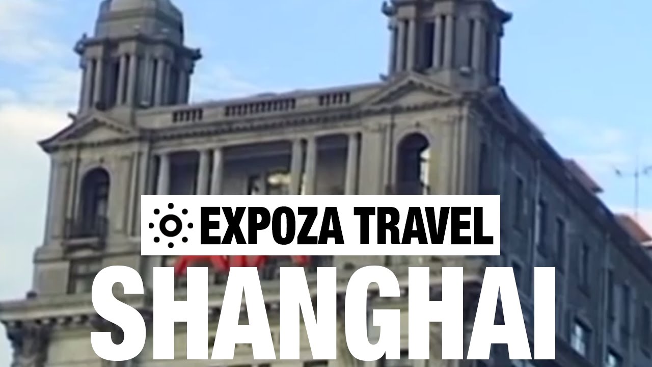 Shanghai Vacation Travel Video Guide