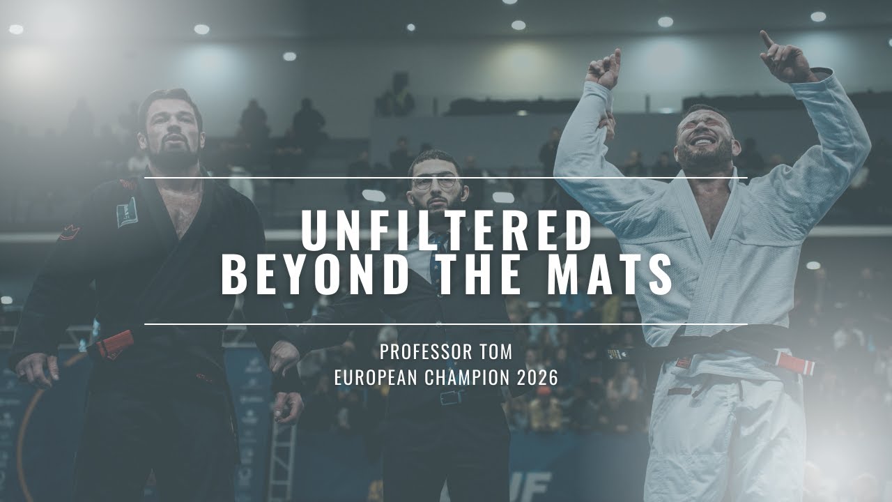 Unfiltered beyond the mats: Professor Tom - European Champion 2026