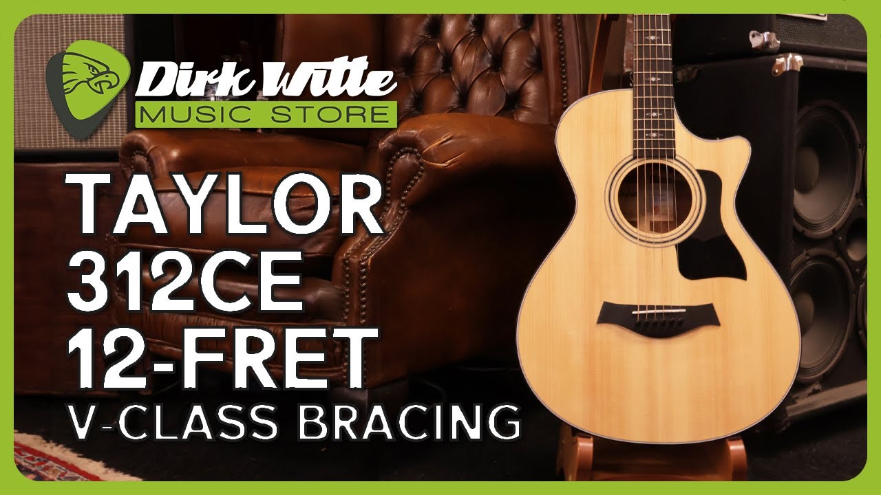 Dirk Witte | Taylor 312CE 12-fret with V-class Bracing