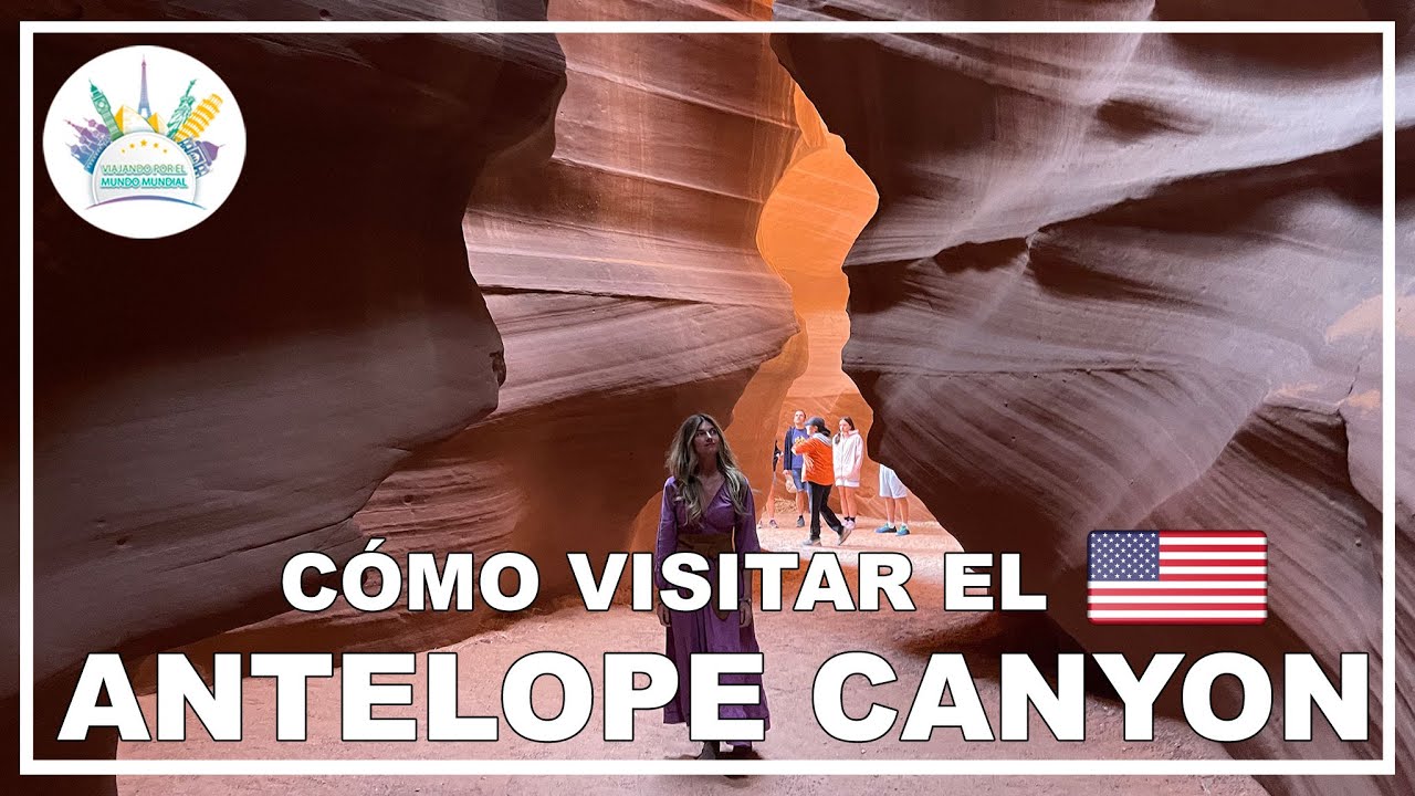 Cómo visitar Antelope Canyon | Guía completa 🏜️ 🇺🇸