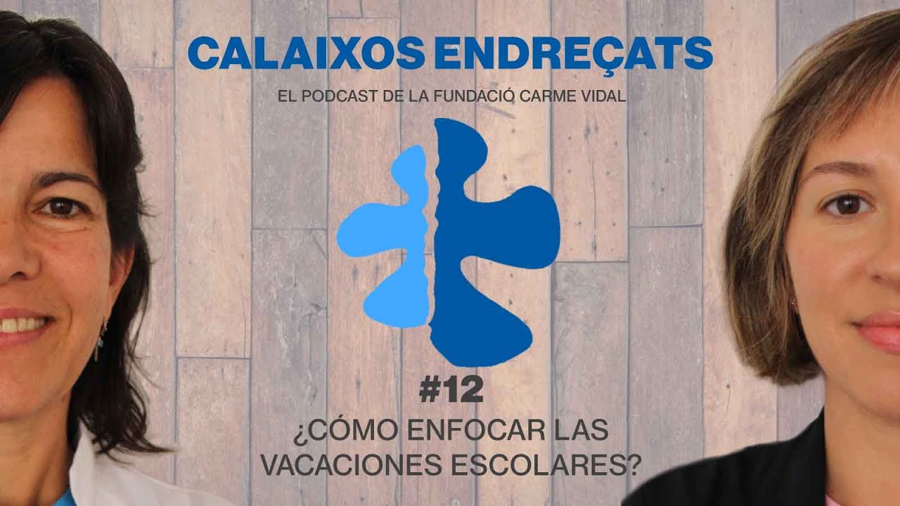 Capítulo 12: ¿Cómo enfocar las vacaciones escolares?