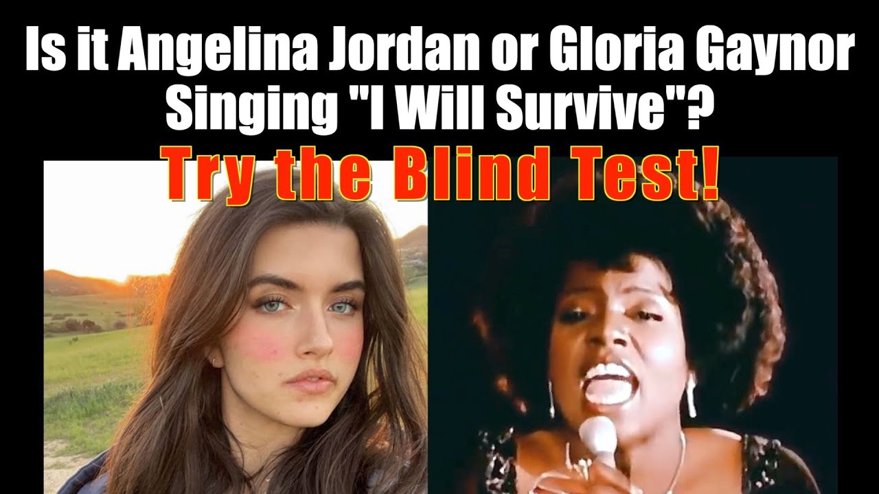 Is it Angelina Jordan or Gloria Gaynor Singing 