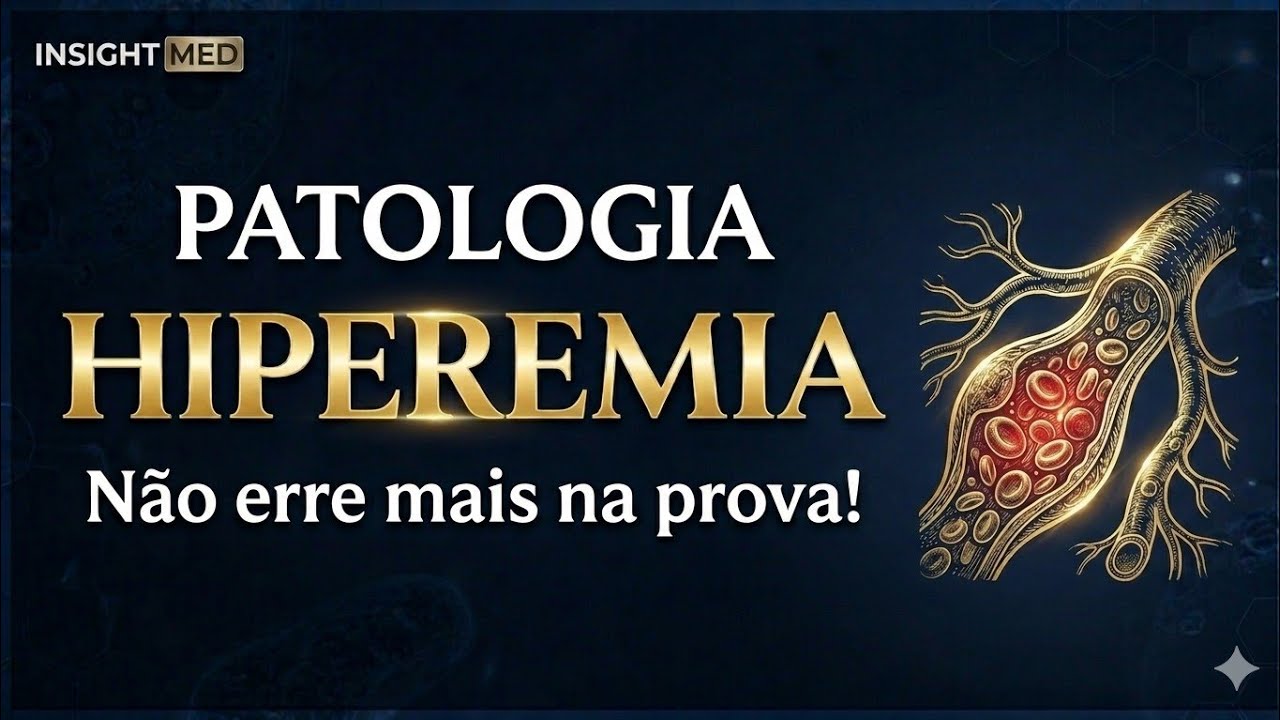 Hiperemia Ativa e Passiva | Isso cai mais do que você imagina (Baseado no Bogliolo)