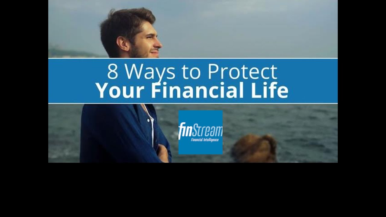 8 Ways to Protect Your Financial Life