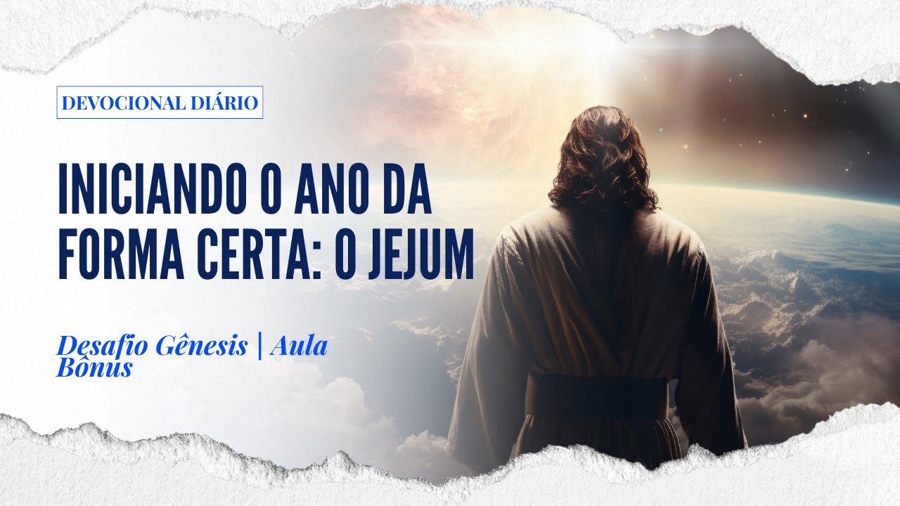 AULA BÔNUS: Iniciando O Ano Da Forma Certa | Desafio Gênesis
