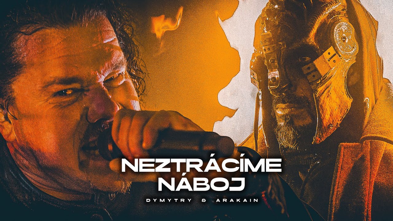 Dymytry & Arakain - NEZTRÁCÍME NÁBOJ (Official Video)