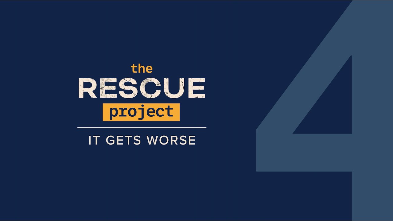 The Rescue Project | Chapter 4
