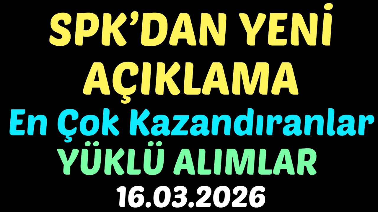 SPK’DAN YENİ AÇIKLAMA, En Çok Kazandıranlar, YÜKLÜ ALIMLAR, SASA, THYAO, TUPRS, ASTOR #borsa #thyao