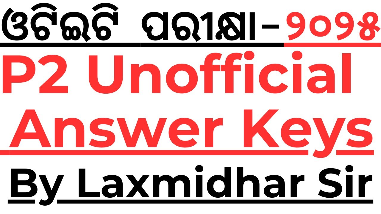 OTET EXAM 2025 I UNOFFICIAL ANSWER KEY I OTET 2025 ANSWER KEYS I OTET EXAM 2025 ANSWER KEY I P2