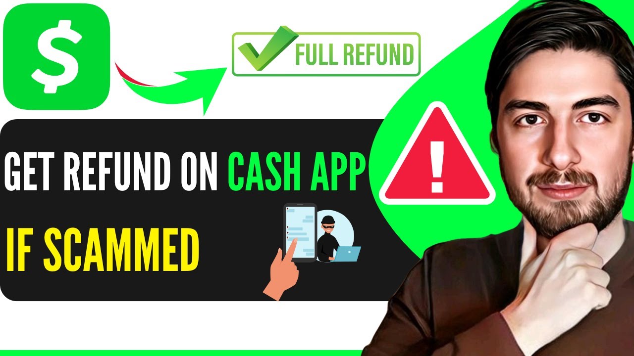 How To Get A Refund On Cash App If Scammed (Step-By-Step Guide)