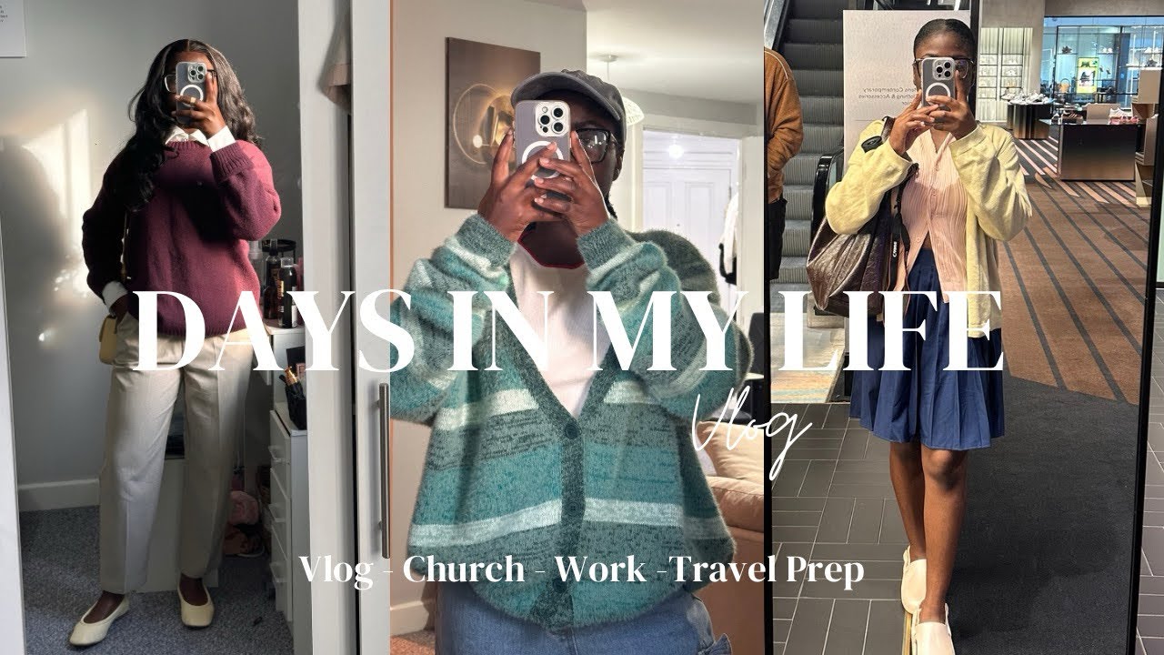 Days in my life : Work-life balance | Church | Weekly vlog | Travel Prep 