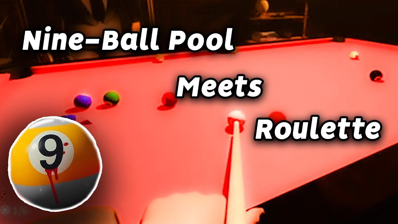 The most INSANE game of pool I've ever played (Nine-Ball Roulette)