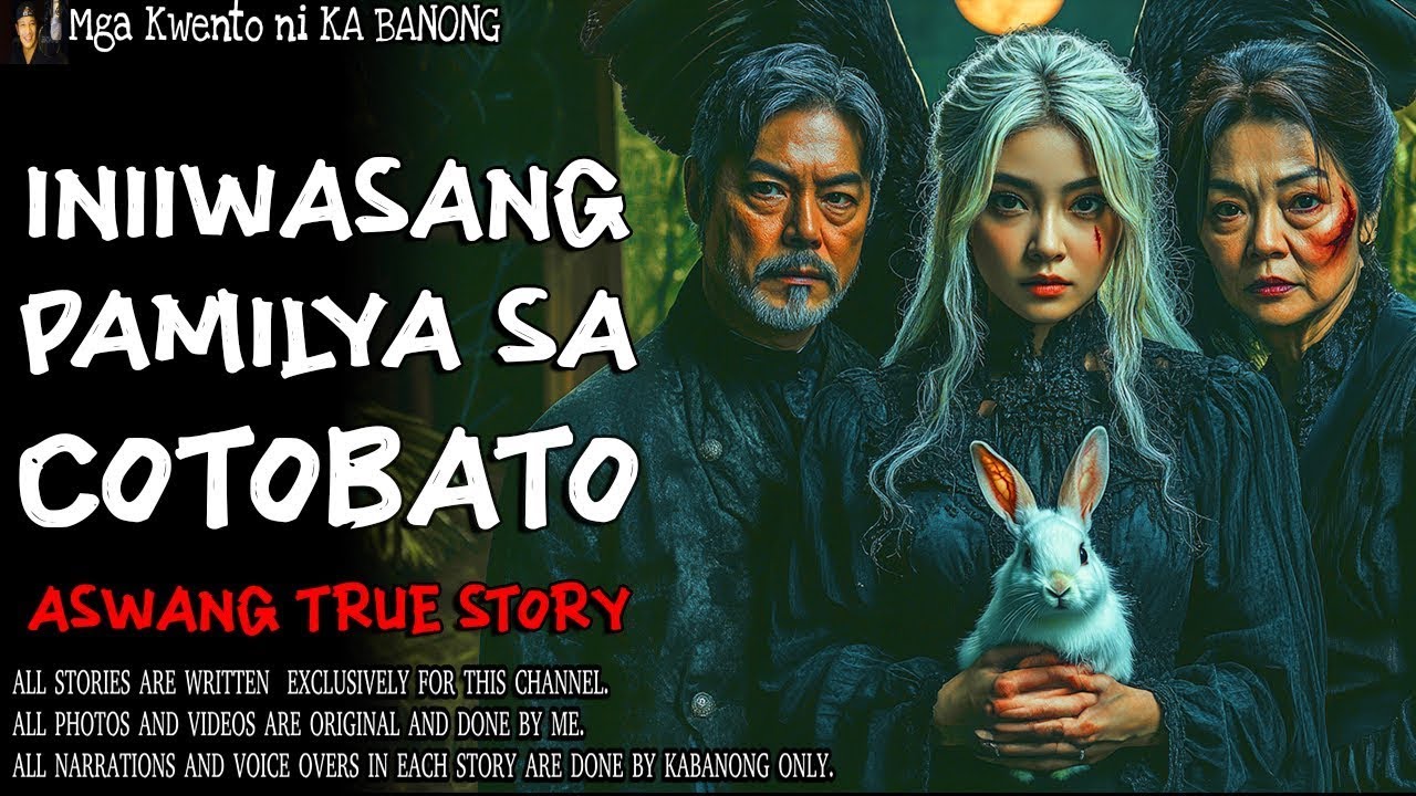 INIIWASANG PAMILYA SA COTOBATO _ Aswang True Story.