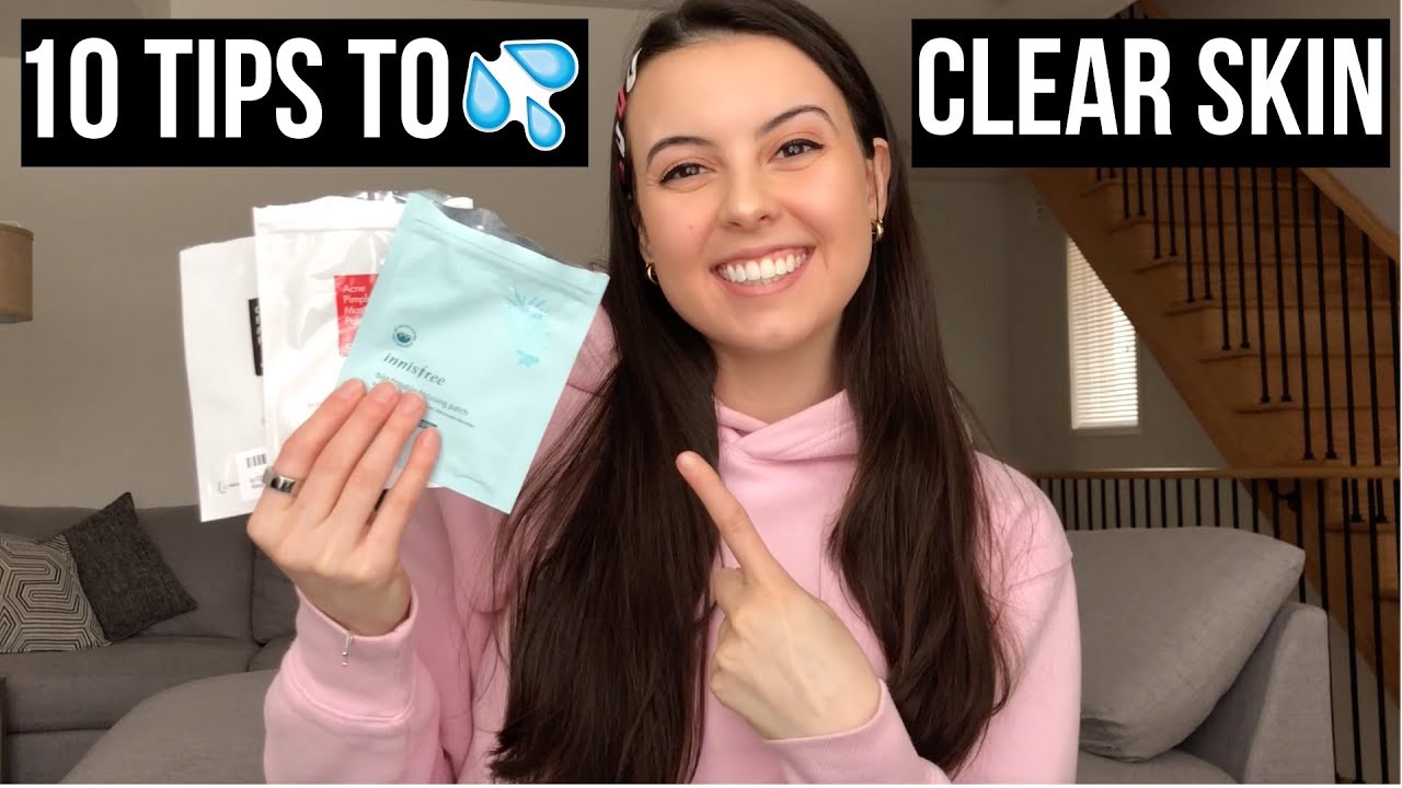 10 Tips to Clear Skin! | Erika Beck