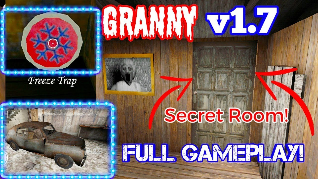 GRANNY v1.7 Full Gameplay|New Granny Horror game| Freeze trap|New Secret room|New Pet