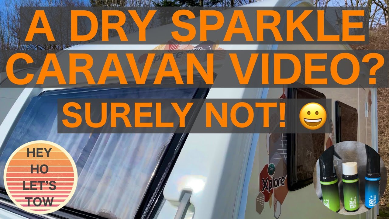 Trying Dry Sparkle Cleaning Caravan #caravan #caravanning