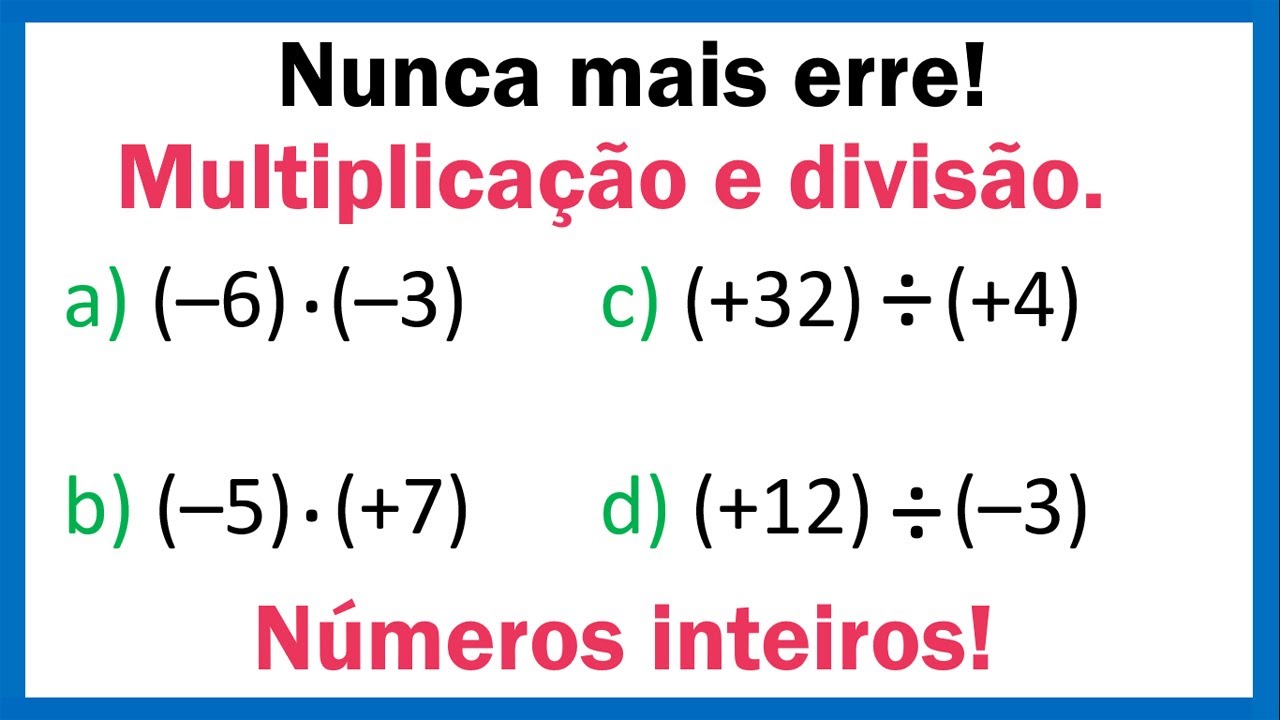 Multiplicação e divisão de números inteiros - Matemática básica