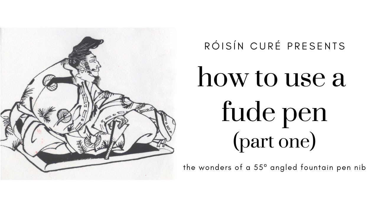 How To Use A Fude Pen, Part One