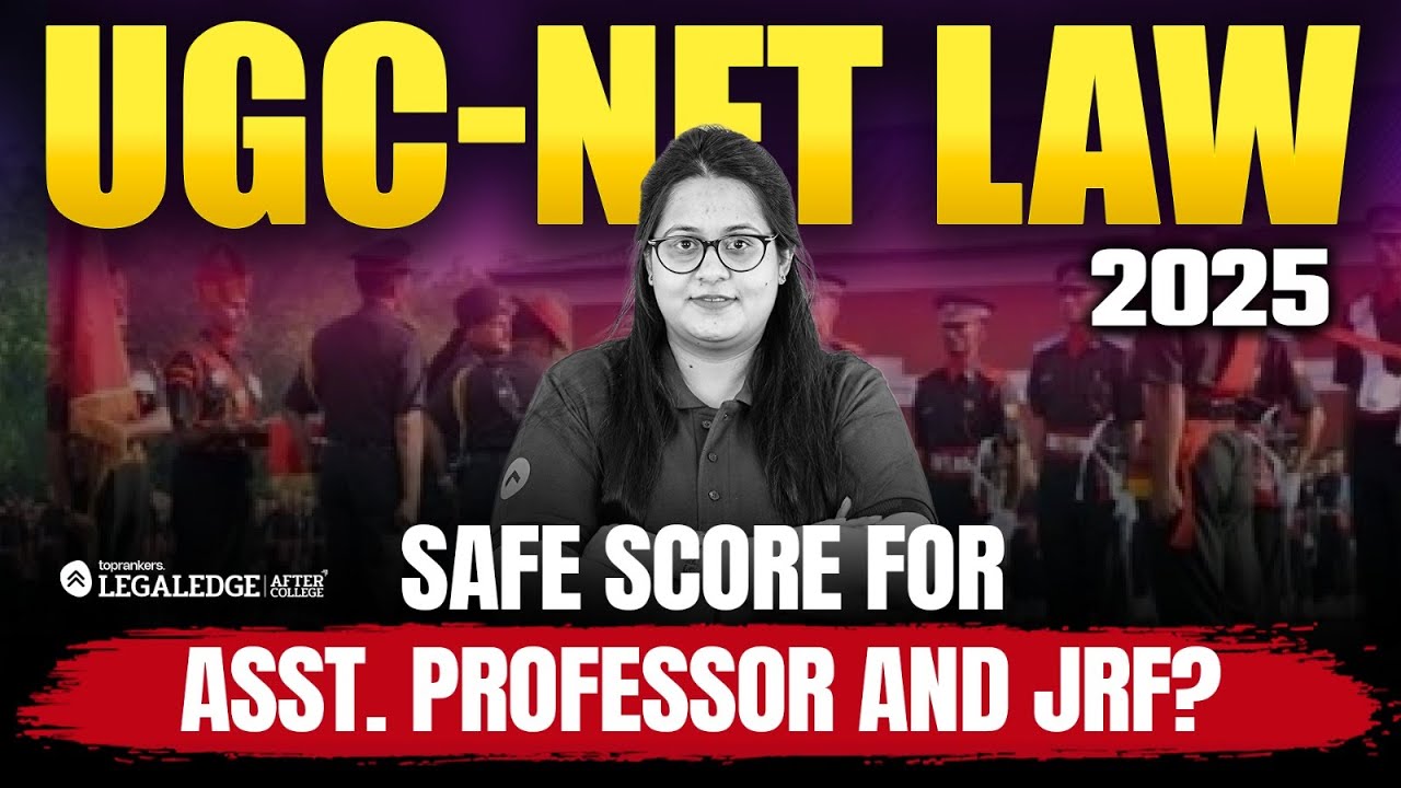 UGC NET Law 2025: What is a Safe Score for JRF & Asst Professor?