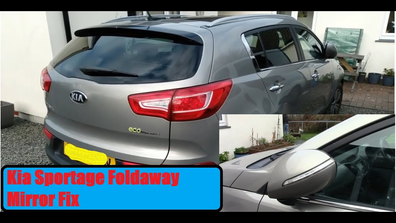 Kia Sportage Foldaway Electric Mirror Fix