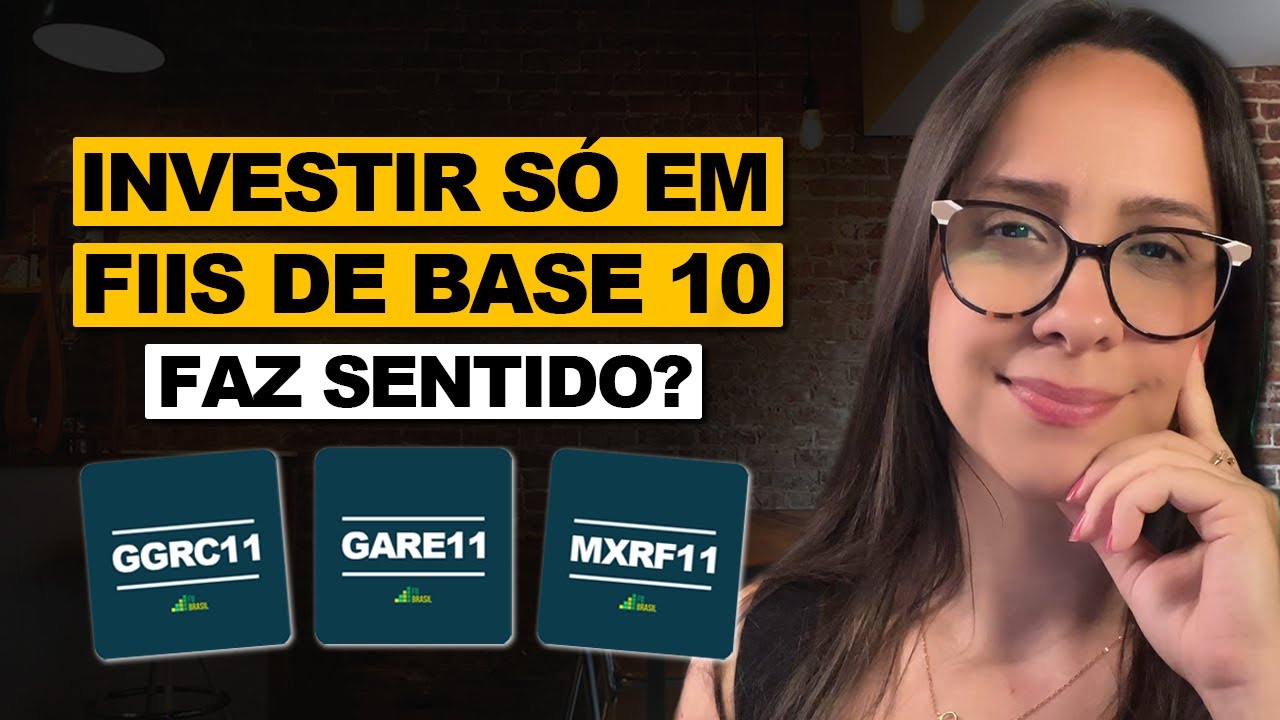INVESTIR APENAS em FIIs de BASE 10 FUNCIONA MESMO? (Não compre antes de ver isso!)