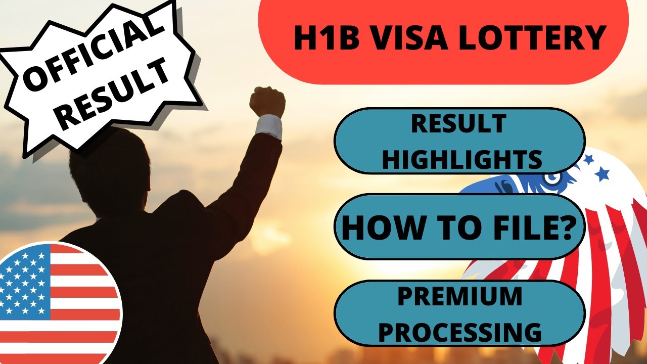 Official result of H1B Visa Lottery | How to file H1B Visa? | Result Highlights