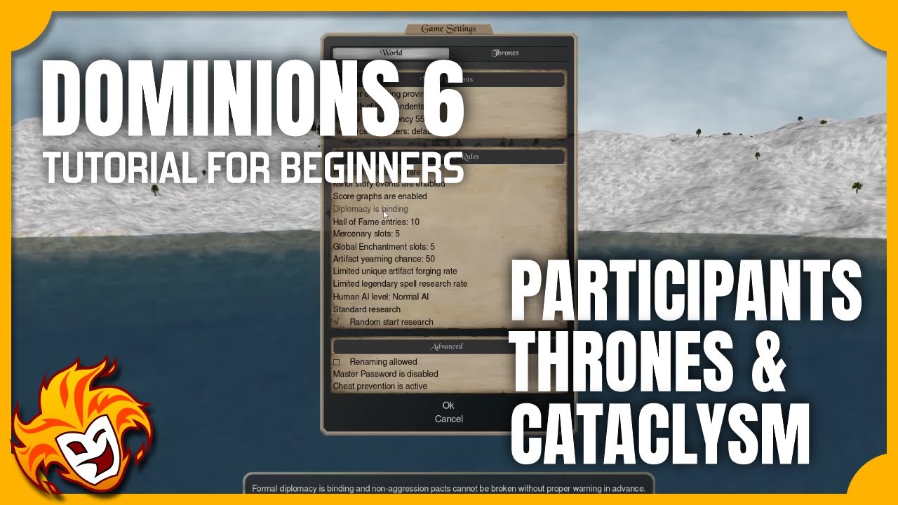 Participants, Thrones and the Cataclysm in World Creation ~ DOMINIONS 6 TUTORIAL for BEGINNERS