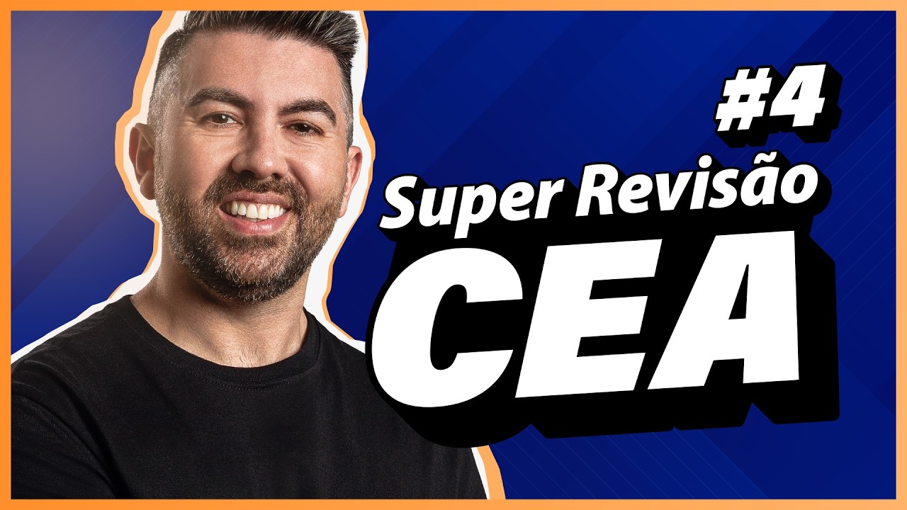 Super Revisão CEA - 70 Questões em 60 minutos #4