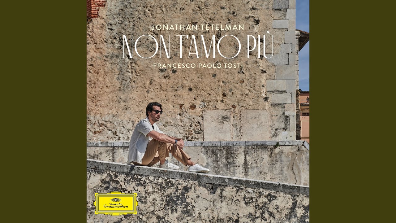Tosti: Non t'amo più (Transcr. for Tenor and Piano)