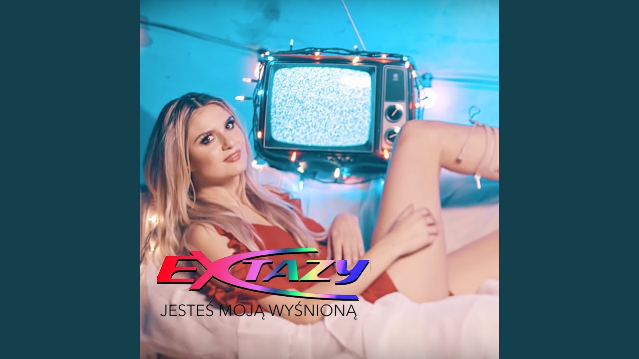 Jesteś moją wyśnioną