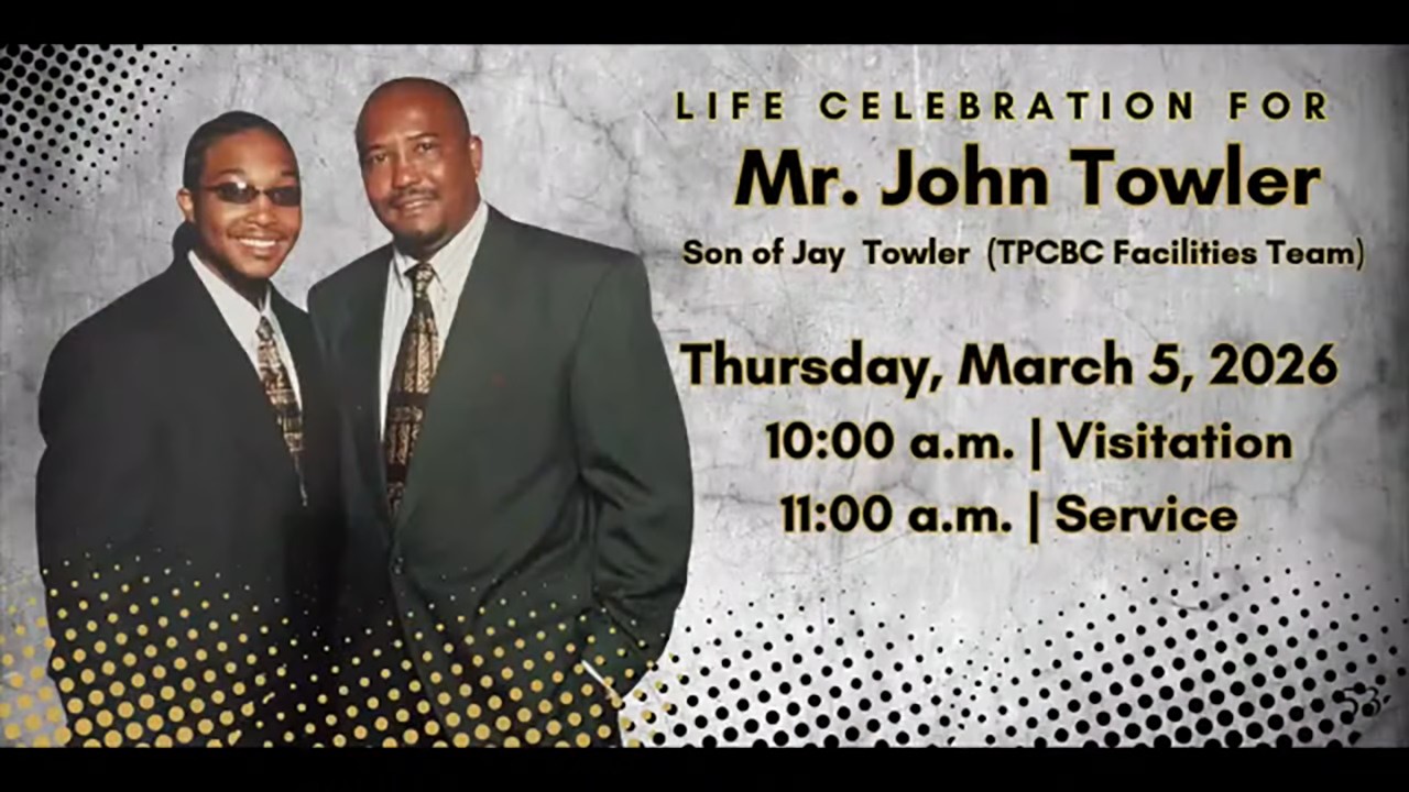 TPCBC 11:00AM Service | Celebration of Life Service for Mr. John Towler | March 5, 2026