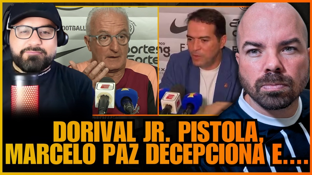 ANDRÉ LUIZ: DORIVAL JR. PISTOLA, MARCELO PAZ DECEPCIONA E.... CONSELHEIRO NA EUROPA!