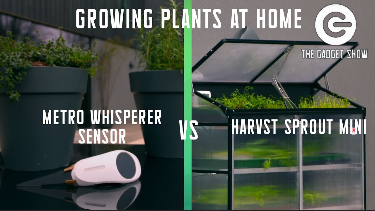 Plant Growing Tech For Your Home  | The Gadget Show