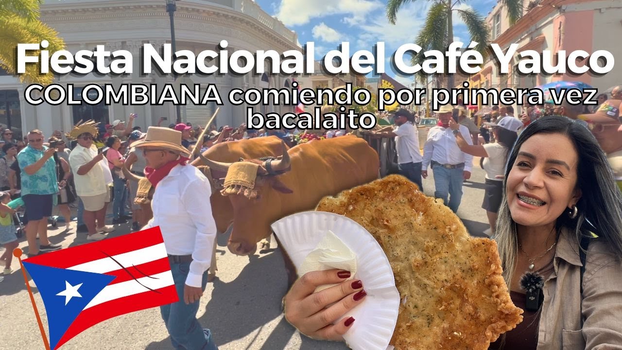 Festival Nacional del Cafe Yauco, Puerto Rico 🇵🇷 / Mi primera vez comiendo Bacalaito Puertoriqueño