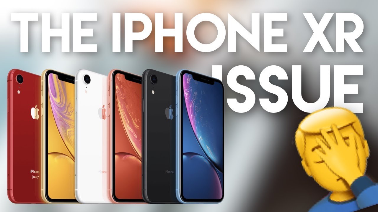 What’s wrong with the iPhone XR