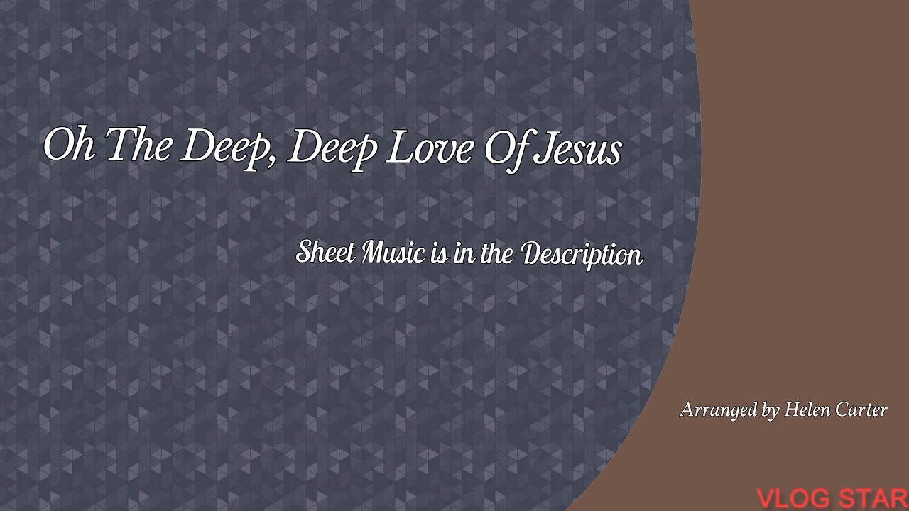 Oh the Deep, Deep Love of Jesus (Sheet Music) Viola Duet