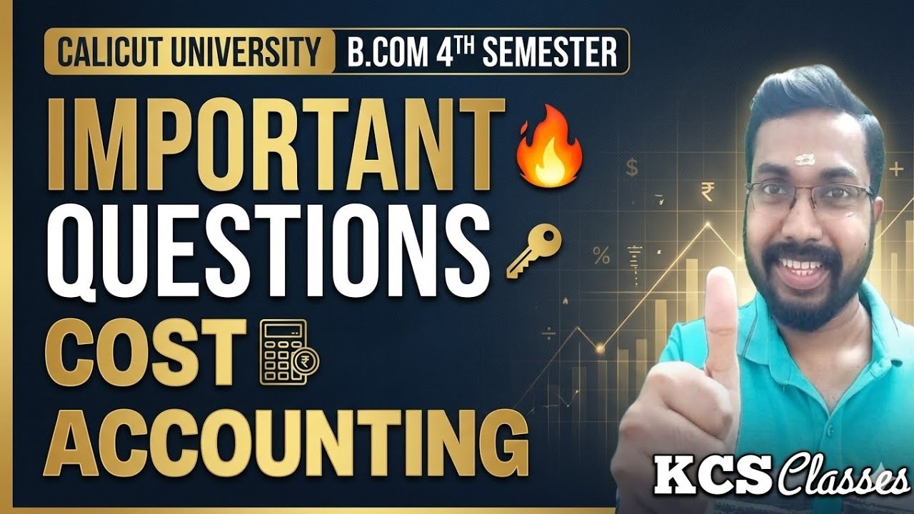 Cost Accounting Important Questions 🔥|Calicut University B.com 4th Semester