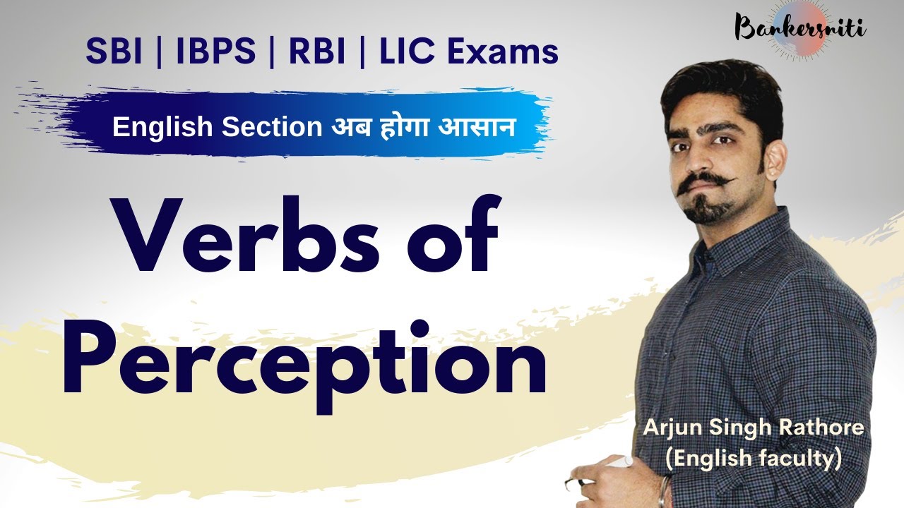 Verbs of Perception | एक अलग अंदाज़ में | Banking exams | Arjun Singh Rathore