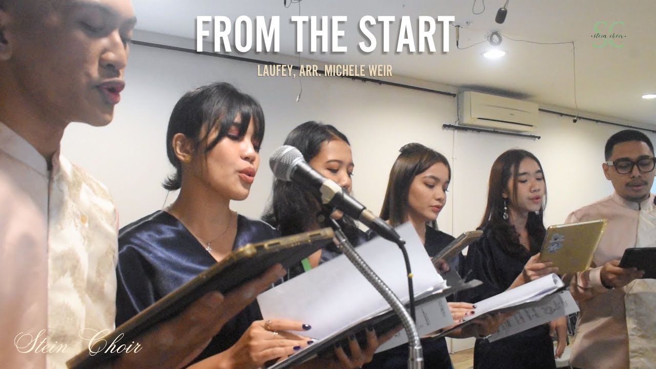 Stein Choir - From The Start (Laufey, Arr. Michele Weir)