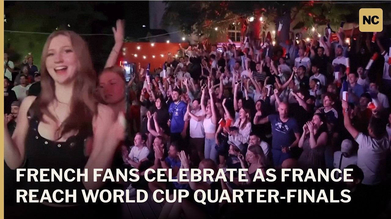 French Fans Celebrate as France Reach World Cup Quarter-Finals | AD1S