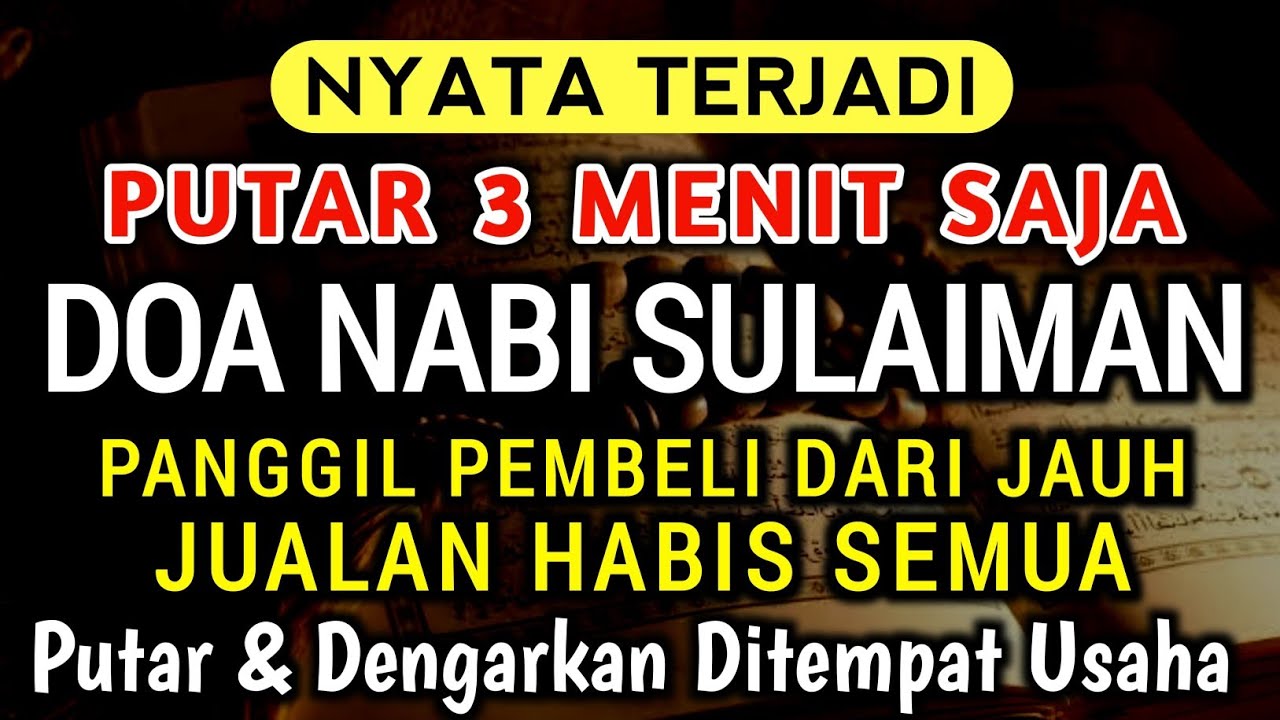 SESEPIH APAPUN USAHAMU كُنْ فَيَكُونُ! DENGARKAN AYAT INI, INSYAALLAH DAGANGANMU LARIS BERKAH