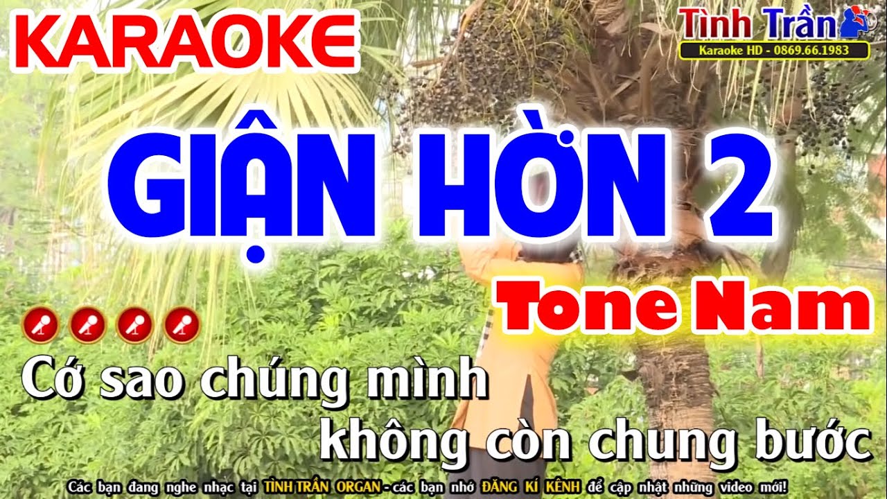 Giận Hờn 2 ( Ngọc Sơn ) Karaoke Nhạc Sống Tone Nam - T&igrave;nh Trần Organ