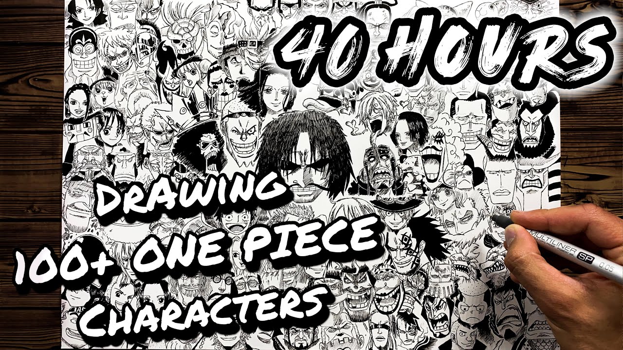Drawing ONE PIECE for 40 HOURS - 100+ Characters