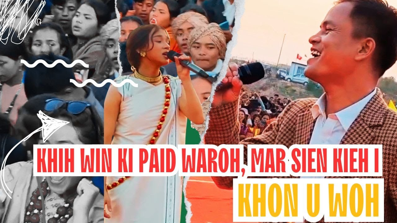 KHON U WOH || LYMPUNG 35 SENGKHIHLANG || LAITRYMEW SOHRA ||