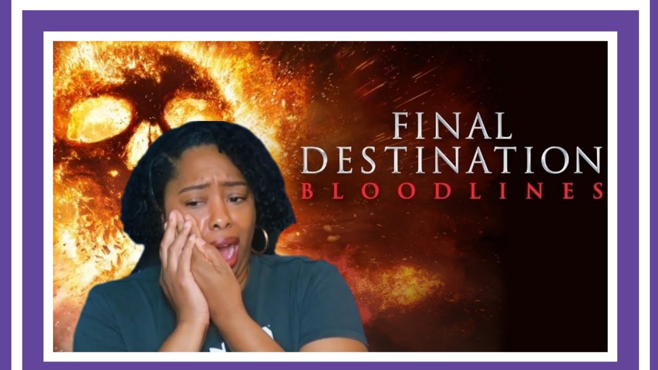 Final Destination: Bloodlines (2025) Reaction| She gets it from her mama's side| First Time Watching